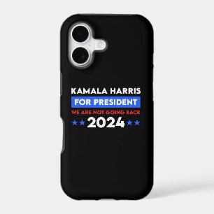 We Are Not Going Back Kamala Harris For President