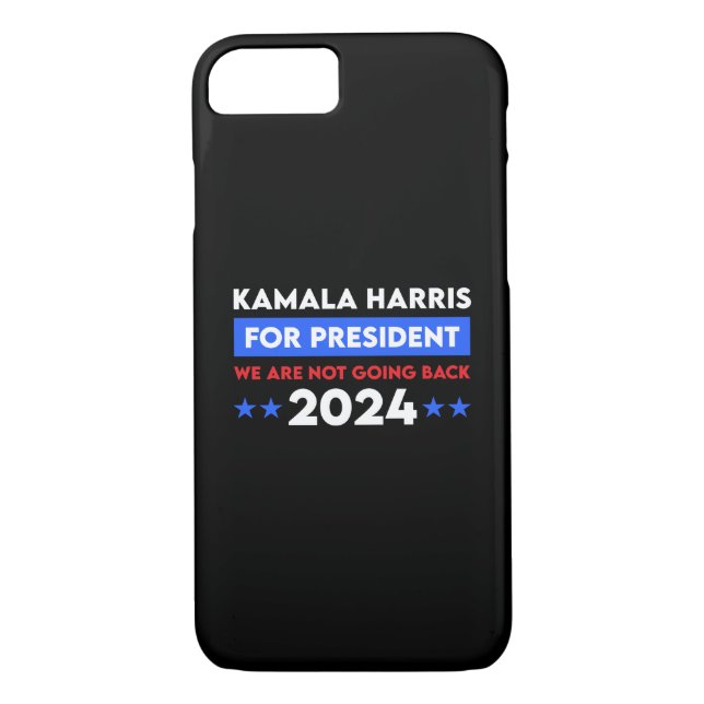We Are Not Going Back Kamala Harris For President Case-Mate iPhone Case (Back)