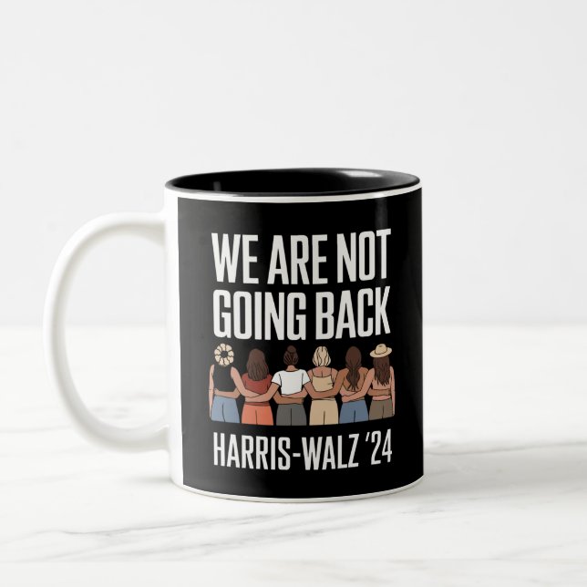 We Are Not Going Back Kamala Harris Waltz 24  Two-Tone Coffee Mug (Left)