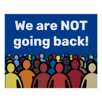 We are NOT going back