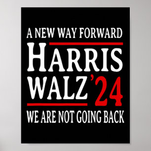 We Are Not Going Back Pro Kamala Harris Harris W 2 Poster