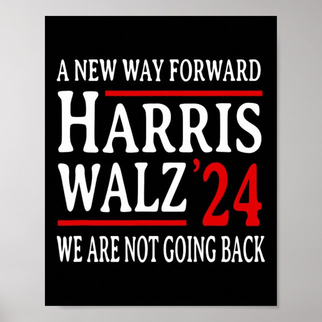 We Are Not Going Back Pro Kamala Harris Harris W 2 Poster (Front)