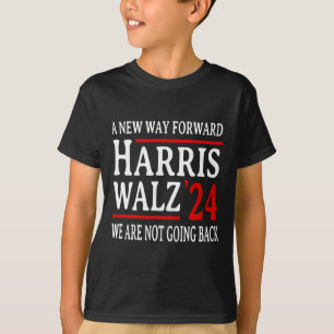 We Are Not Going Back Pro Kamala Harris Harris W 2 T-Shirt