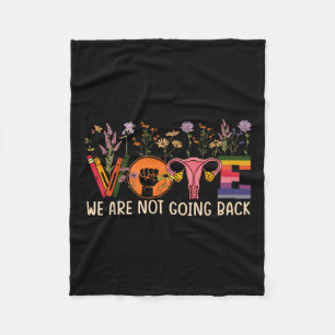 We Are Not Going Back Roe Project 2025 Gay Rights Fleece Blanket