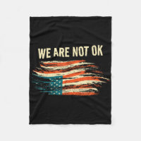 We Are Not Ok Upside Down Flag American Vintage Po