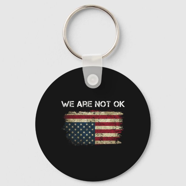 We Are Not Ok Usa Flag Upside Down For Women Girls Key Ring (Front)