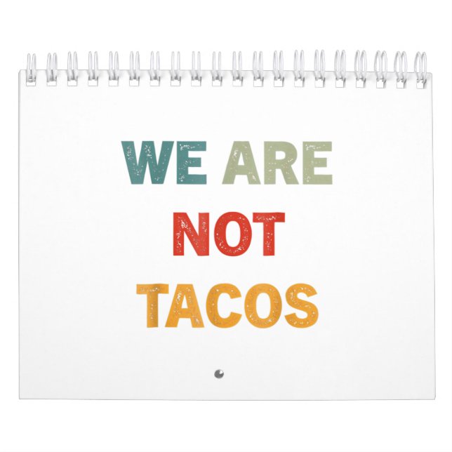 We Are Not Tacos Jill Biden Breakfast Tacos Calendar (Cover)