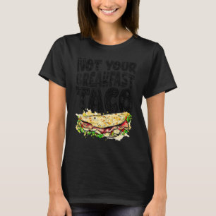 We Are Not Your Tacos Messy Bun Us Flag 7 T-Shirt