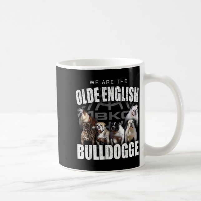 We Are Olde English Bulldogge Funny Dog Lover Sayi Coffee Mug (Right)