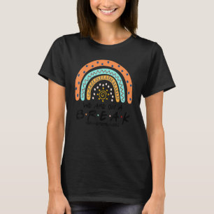 We Are On A Break Summer Break 2022 Rainbow Sunshi T-Shirt