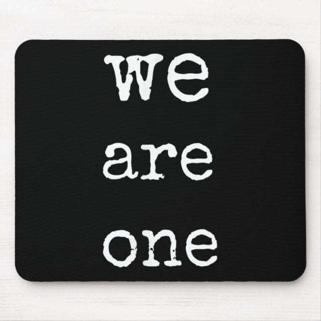We Are One Men Graphic Insre Tee Sitive Message  Mouse Mat (Front)