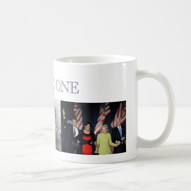 We Are One / President Obama Coffee Mug (Right)
