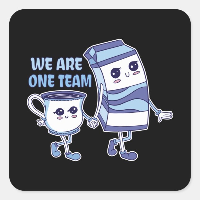 We are one Team Square Sticker (Front)