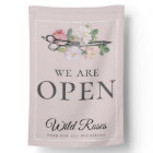 We Are Open Floral Pink Roses Hairstylist Business