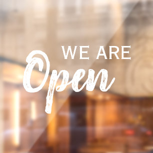 We Are Open Modern Elegant Minimalist Business Window Cling