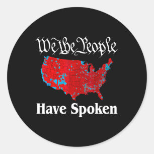 We Are People Have Spoken Usa Sound Trump Presiden Classic Round Sticker
