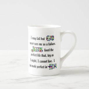 We Are Perfect in Him - Bone China Cup