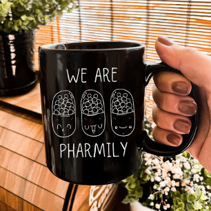 We Are Pharmily   Funny Pharmacy Day   Technician Coffee Mug