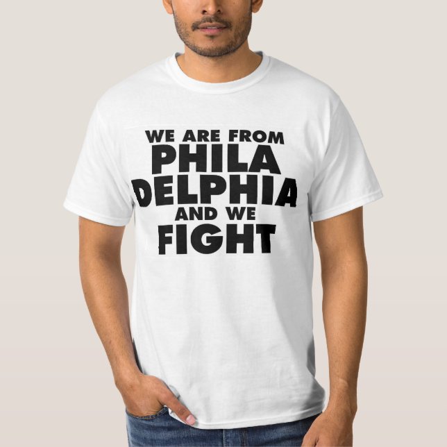 We Are Philly T-Shirt (Front)