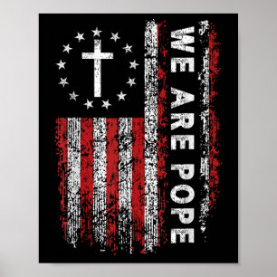We Are Pope New American Pope Leo Xiv, Papal Elect Poster