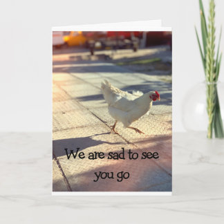 We are sad to see you go card
