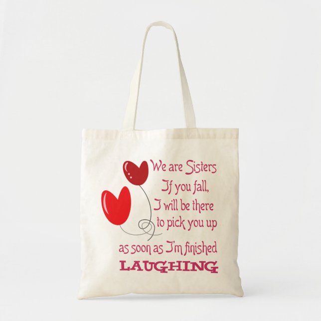 We are Sisters Tote Bag (Front)