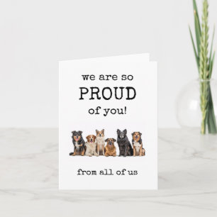 We Are So Proud of You, From All of Us, Congrats Card