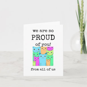 We Are So Proud of You, From All of Us, Congrats Card