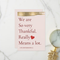 We are  so thankful. Really. Means a lot. Add Name