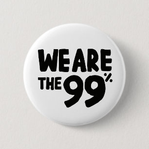 We Are the 99% 6 Cm Round Badge