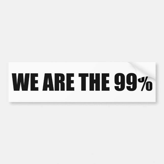 We Are the 99% Bumper Sticker (Front)