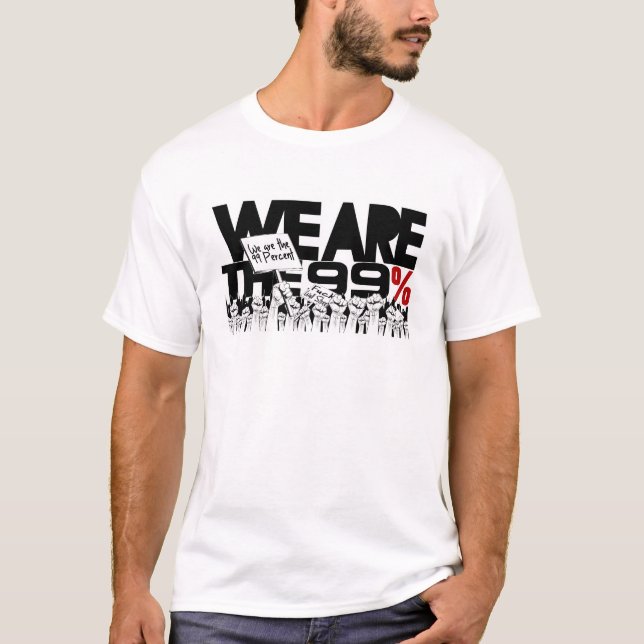 We Are The 99% - Occupy Wall-Street T-Shirt (Front)