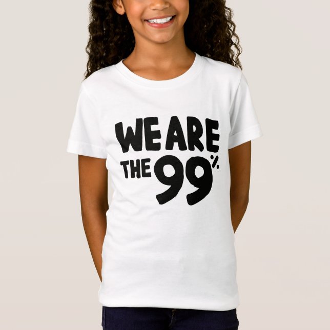 We Are the 99% T-Shirt (Front)