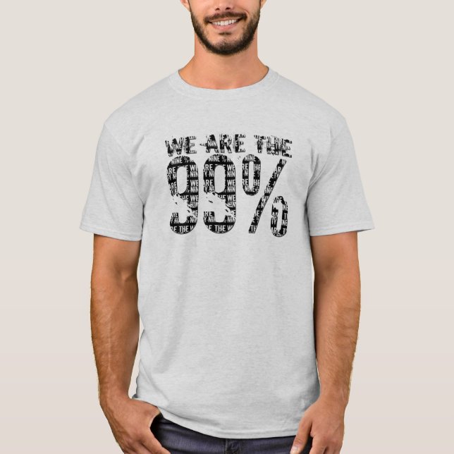 We Are The 99% T-Shirt (Front)