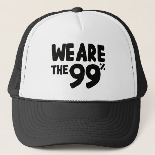 We Are the 99% Trucker Hat