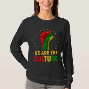 We Are The African Culture Proud Black History Mon T-Shirt
