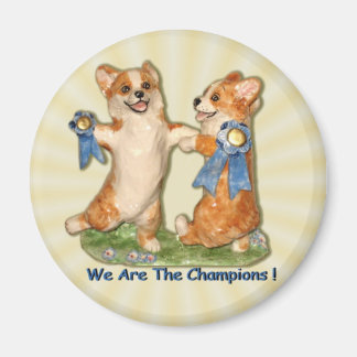 "We Are The Champions!" Corgi Magnet