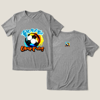 We Are The Champions Soccer Ball Graphic Tri-Blend Shirt