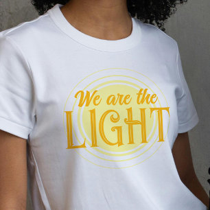 We are the light orange & yellow sun T-Shirt