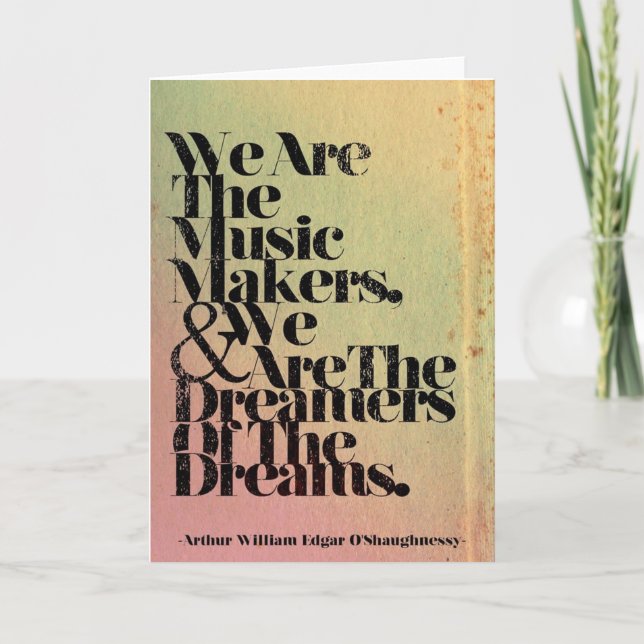 We are the Music Makers Greeting Card (Front)
