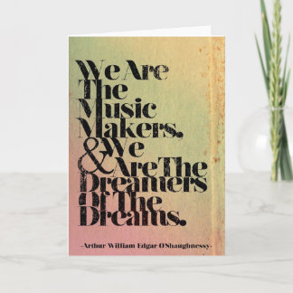 We are the Music Makers Greeting Card