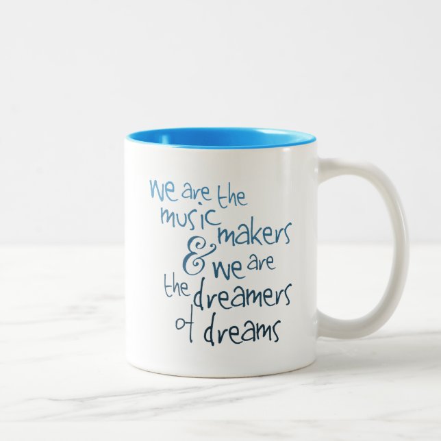 We Are The Music Makers mug (Right)