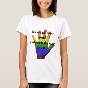 We are the other world T-Shirt