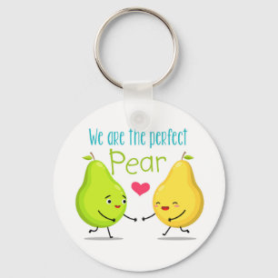We Are The Perfect Pear   Valentines Day   Love Key Ring