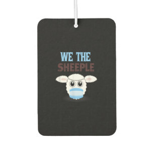 We are The sheeple   funny sheep with face mask Car Air Freshener