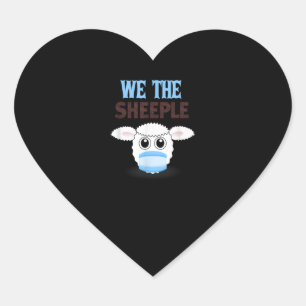 We are The sheeple   funny sheep with face mask Heart Sticker
