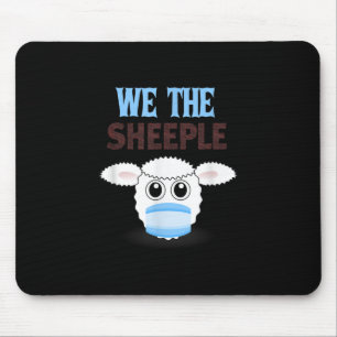 We are The sheeple   funny sheep with face mask Mouse Mat