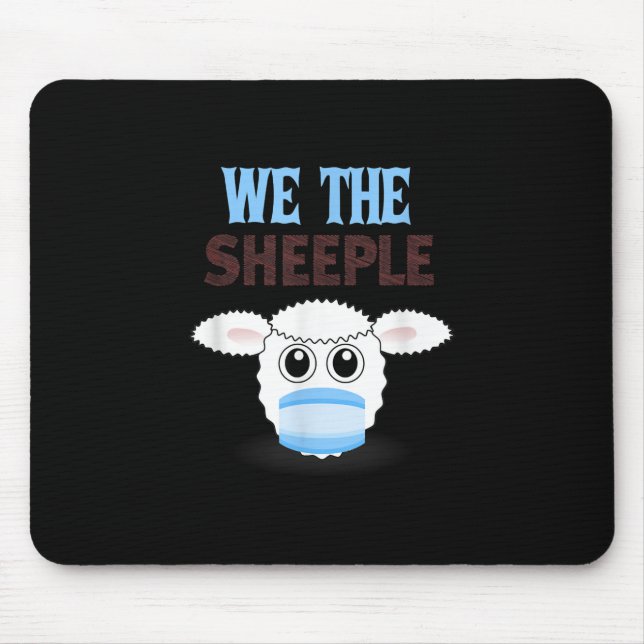 We are The sheeple | funny sheep with face mask Mouse Mat (Front)