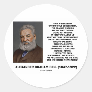 We Are Thinking All The Time Impossible Not Think Classic Round Sticker