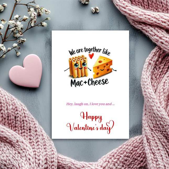We are together like mac + cheese humor Valentine Holiday Card (We are together like mac + cheese humor Valentine Holiday Card)